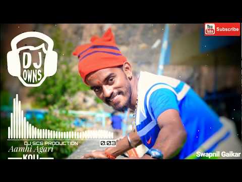 Amhi Agri Koli Pora (Agri Koli Style) Dj Sam Koli || OWNS MUSIC ||