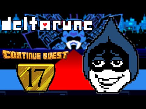 Deltarune - Continuequest - Part  17