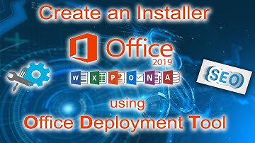 Create an Installer Office Pro Plus 2019 using ODT 💻⚙📀