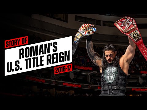 Story of Roman Reigns’ U.S. Title reign (2016-17)