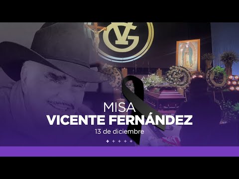 EN VIVO: Misa de cuerpo presente para Vicente Fernández, "El Charro de Huentitán"