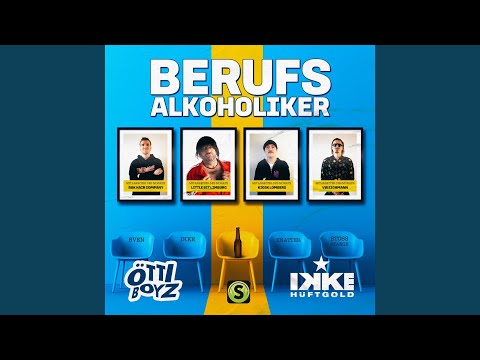 Ikke Hüftgold & Öttiboyz - Berufsalkoholiker
