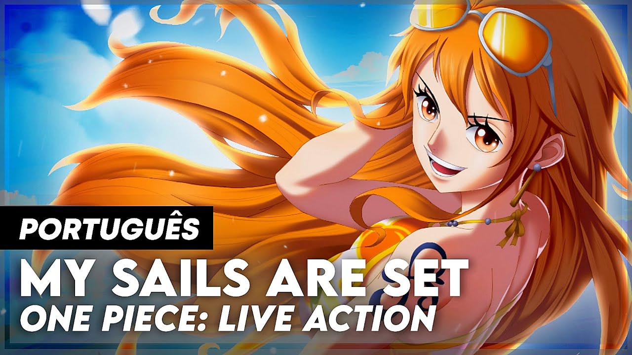 My Sails Are Set (From The Netflix Series ”ONE PIECE”) (Tradução em  Português) – AURORA