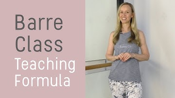 Barre Fitness Class | A TEACHING FORMULA For New BARRE Instructors