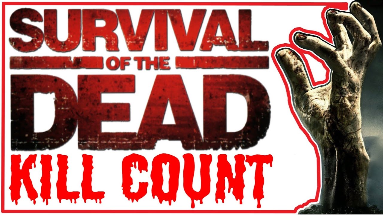 SURVIVAL OF THE DEAD (2009) | KILL COUNT - YouTube
