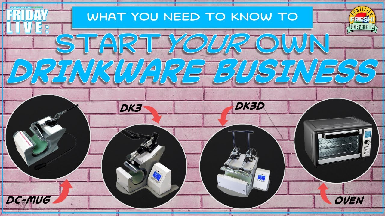 Friday Live What You Need To Know To Start Your Own Drinkware Business