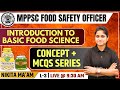 MPPSC Food Safety Officer Classes | Introduction to Basic Food Science | MP FSO Classes | FSO Exam