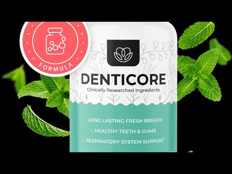 DENTICORE (( BEWARE )) DENTICORE REVIEW – DENTICORE TEBLETS _ Denticore Oral Care Supplement