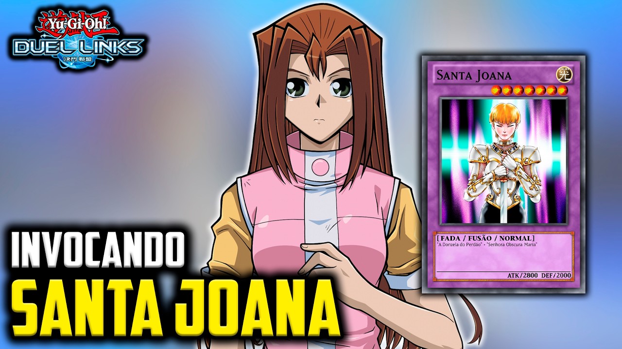 Invocando SANTA JOANA D'ARC | Yu-Gi-Oh Duel Links #23