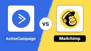 ActiveCampaign vs Mailchimp (2026) | Which Is Better?