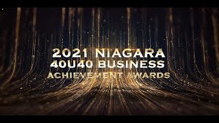2021 Niagara 40U40 awards Gala Highlights