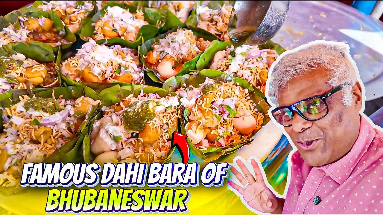 FAMOUS BREAKFAST OF BHUBANESHWAR - DAHI BARA, ALOO DUM, GHUGNI CHAAT 😱🔥