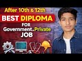 10th/12th Best Diploma Courses 🔥 Govt + Private Jobs