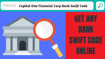 Capital One Bank swift code | How to find any bank swift code