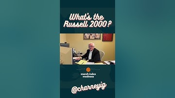What Is the Russell 2000?