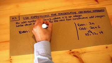 Key Skill - Use expressions for consecutive odd/even integers.