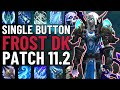 One Button Frost Death Knight Guide | Single-Button DPS in WoW Patch 11.2