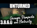 Unturned 3.8.6.0 Update: Garages, Ramparts, and Electricity! Unturned 3.8.6.0 Update: Garages, Ramparts, and Electricity!