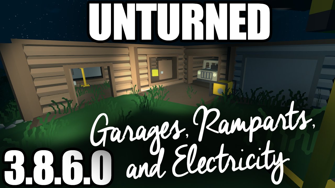 Unturned 3.8.6.0 Update Garages, Ramparts, and Electricity! YouTube