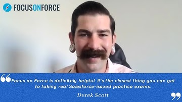 4X Certified Associate Salesforce Consultant Derek Scott on Focus on Force