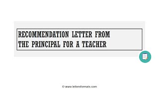 How to Write a Recommendation Letter from the Principal for a Teacher