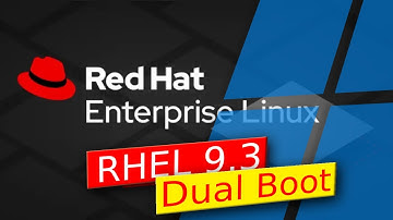 How to Dual Boot Red Hat Enterprise Linux 9.3 and Windows 11?