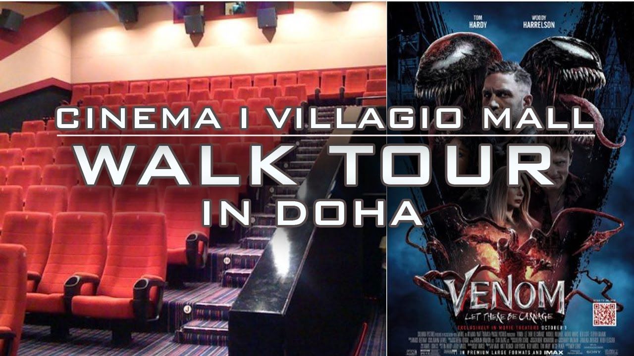 WALK TOUR l CINEMA l VILLAGIO MALL l DOHA l QATAR