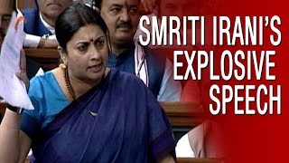 Smriti Irani's Full Explosive Speech In Parliament