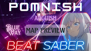 Beat Saber | POMNISH | MAP SHOWCASE