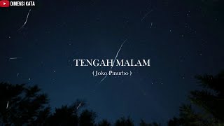 Tengah Malam - Joko Pinurbo | musikalisasi puisi