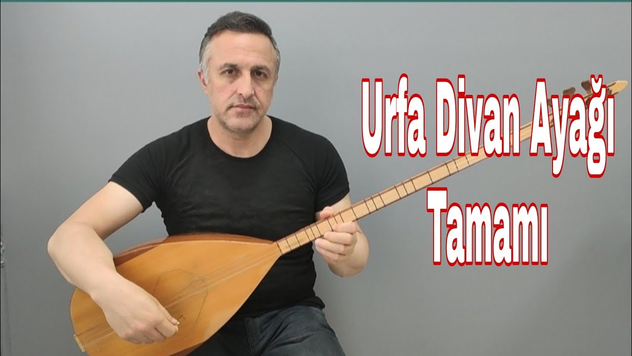 Urfa Divan Ayağı 3. Bölüm ve Tamamı  & Saz Dersi 68