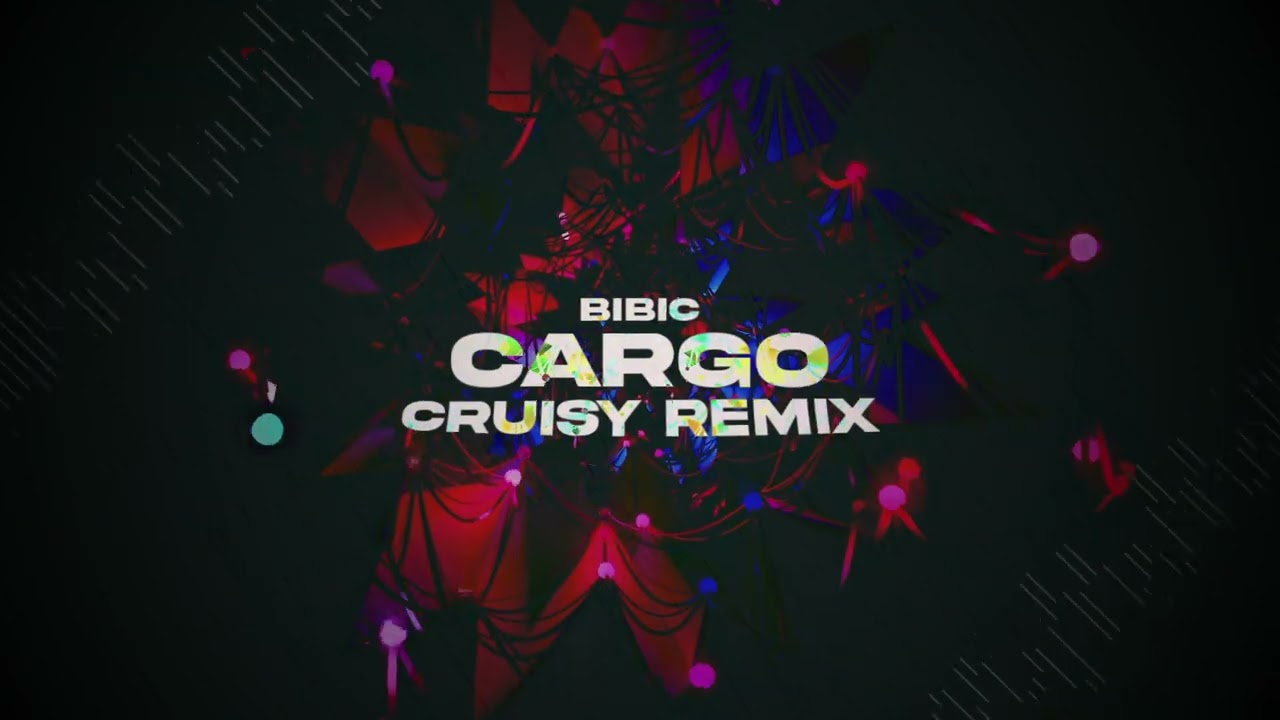 Bibič - Cargo (Cruisy Remix)