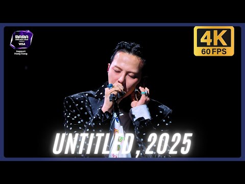 4K 60FPS] G-DRAGON - UNTITLED, 2025 @ 2025 MAMA AWARDS IN HONG