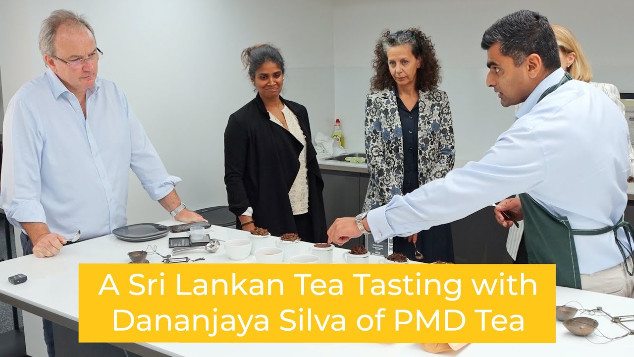 A Sri Lankan Tea Tasting with Dananjaya Silva of PMD Tea - Ft Fabiola Ruggiero of Cose di Tè