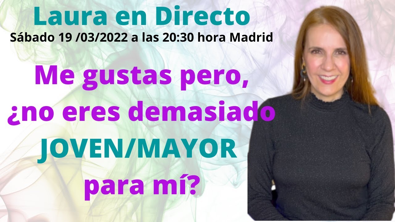 🎤DIRECTO (LIVE) con Laura: ¿La DIFERENCIA DE EDAD en la pareja importa tanto?