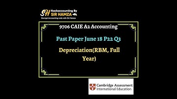 9706 CAIE AS Accounting-June 18 P22 Q3