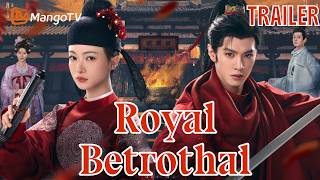【TRAILER】Royal Betrothal 御廷谣 | Starring: Wu Jinyan、Chen Zheyuan | MangoTV English