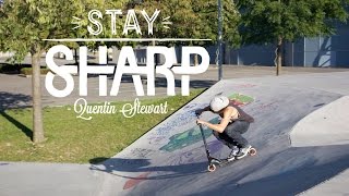 Quentin Stewart β Stay Sharp .85