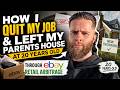 How I Quit My Job and Left My Parents House at 20 Years Old Through eBay Retail Arbitrage