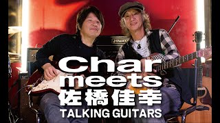 Char meets Yoshiyuki Sahashi  TALKING GUITARS (REMASTERED SOUND)