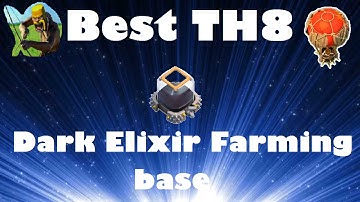 Best TH8 Dark Elixir Farming base with defence clips