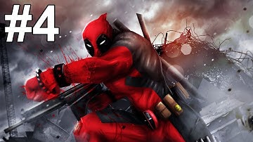 Deadpool Gameplay Walkthrough Part 4 No Commentary