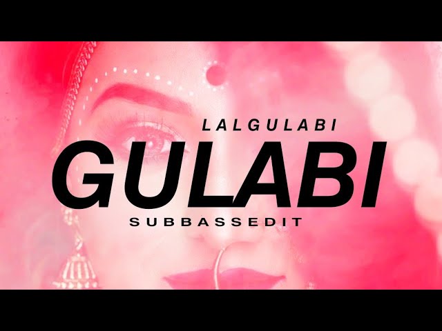 LAL GULABI ( SUB BASS EDIT ) DJ SOHAN BGR // BALANGIR DJ ZONE class=