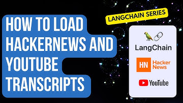 How to Load HackerNews & YouTube Transcripts using LangChain for AI Projects