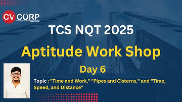 TCS NQT - Day 5 - "Time and Work," "Pipes and Cisterns," and "Time, Speed, and Distance"