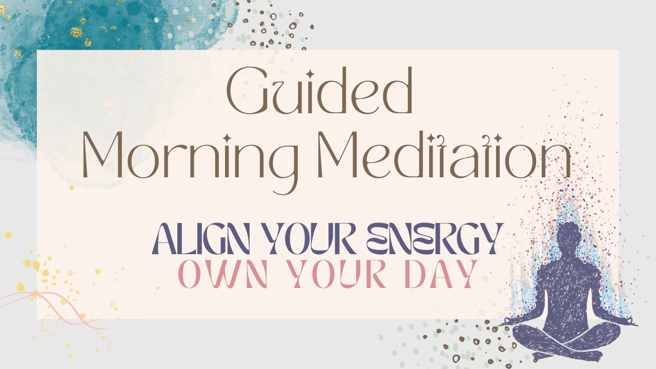 Guided Morning Meditation | 10 Minutes to Align Your Energy for a Powerful Day