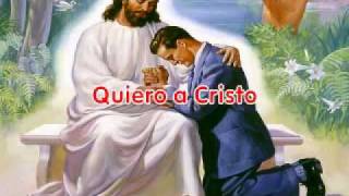 Video thumbnail of "Música Adventista - Quiero a Cristo"