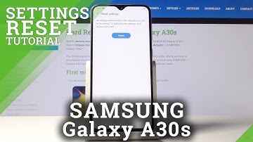 How to Reset Settings in Samsung Galaxy A30s – Reset Personal Settings