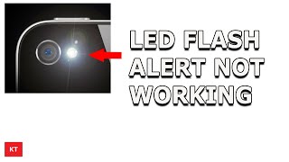 iPhone LED flash for alerts not working even though LED flash alert is on screenshot 4