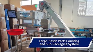 Large Plastic Parts Counting & Packaging System | Elevator + VBP Counter + Tube Film Machine